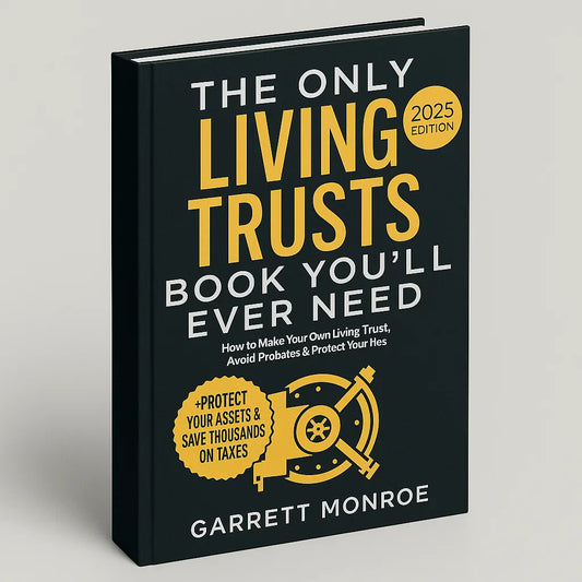 The Only Living Trusts Book You’ll Ever Need